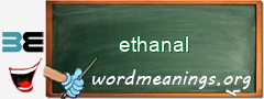 WordMeaning blackboard for ethanal